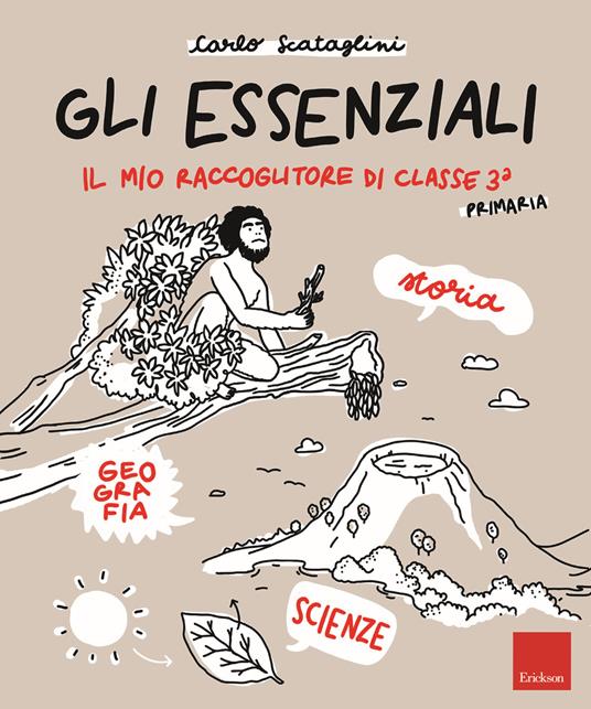 Gli essenziali - Primaria - Classe terza - Centroscuola