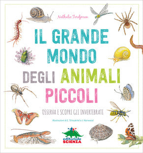 Il grande mondo degli animali piccoli - Centroscuola