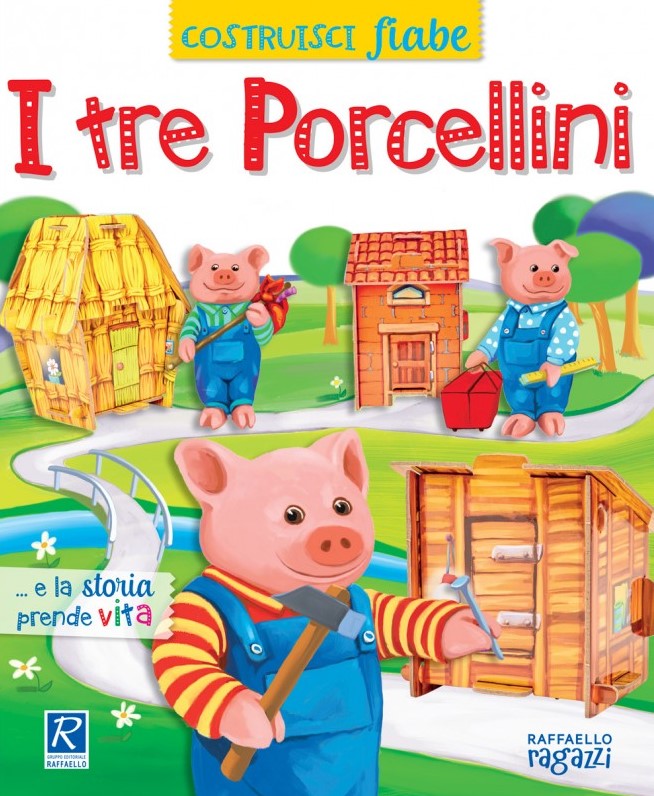 I tre porcellini - CostruisciFiabe - Centroscuola