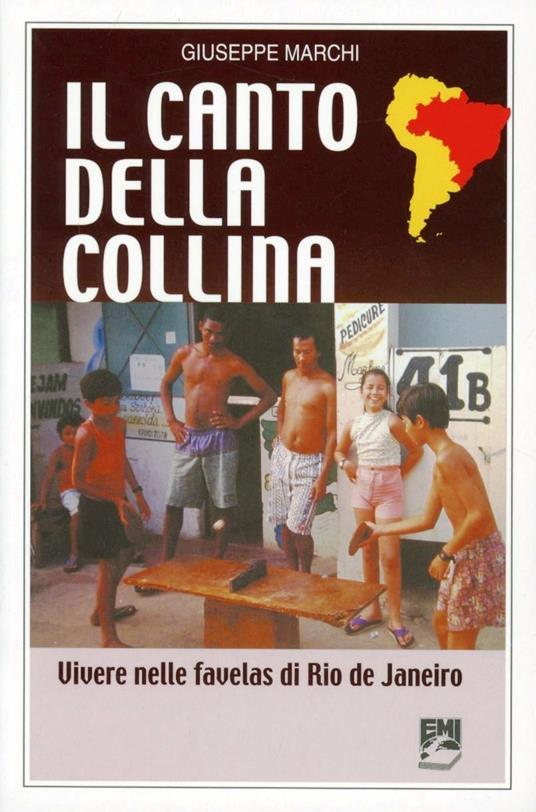 Il canto della collina. Vivere nelle favelas di Rio de Janeiro - Centroscuola