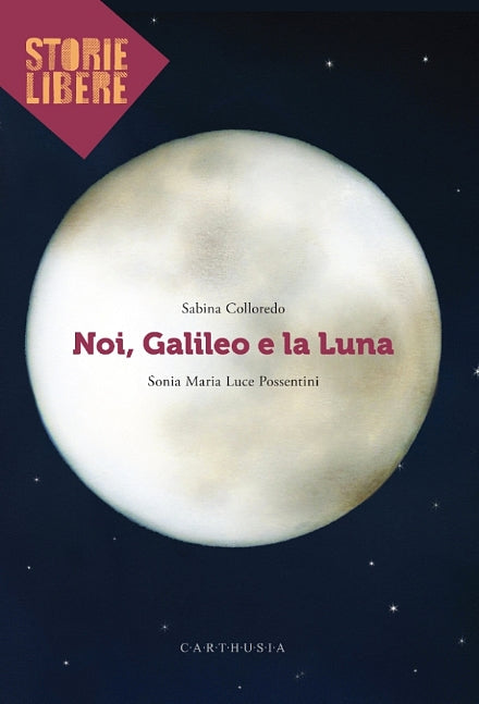 Noi, Galileo e la luna