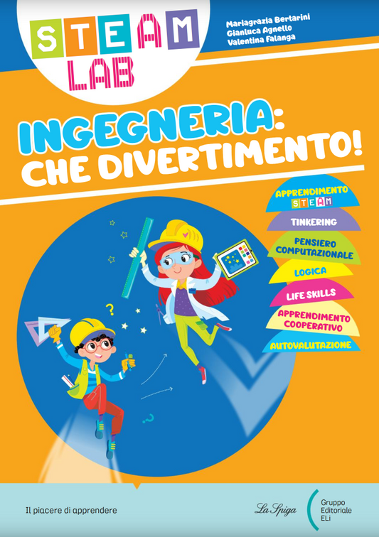 STEAM LAB - Ingegneria: che divertimento! - Centroscuola