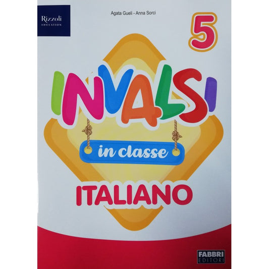 Nuovo Invalsi in Classe 5 Italiano Matematica