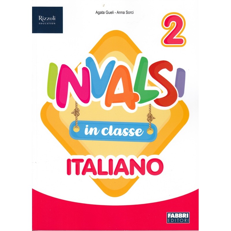 Nuovo Invalsi in Classe 2 Italiano Matematica - Centroscuola