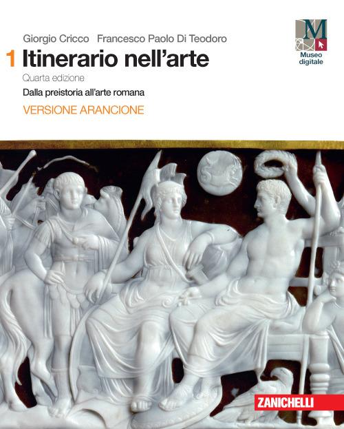 Itinerario nell'arte 1 - Ed. arancione - Centroscuola