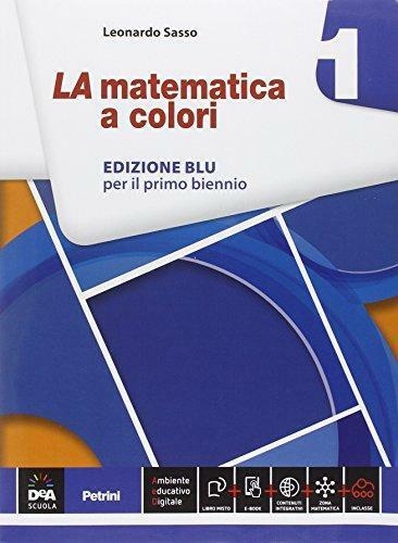 La matematica a colori BLU 1
