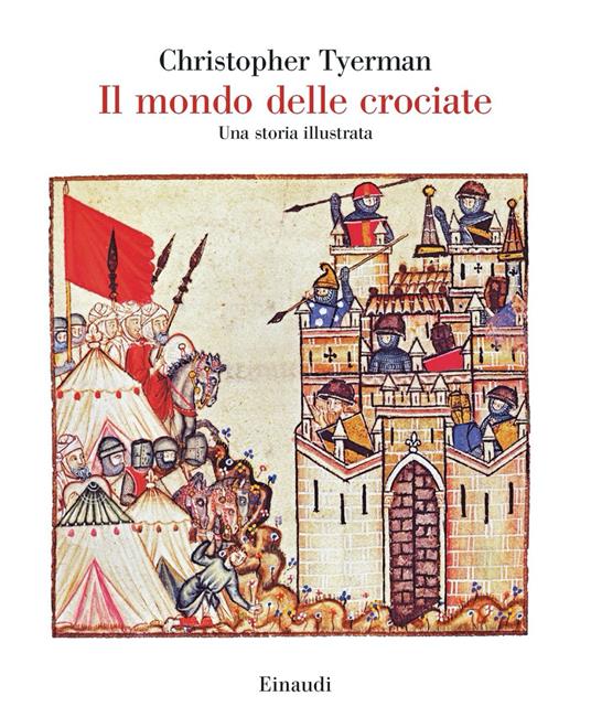 Il mondo delle crociate - Una storia illustrata - Centroscuola