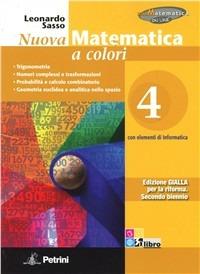 Nuova matematica a colori 4 - Ed. gialla - Centroscuola
