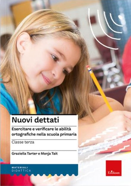 Nuovi dettati - Classe terza - Centroscuola