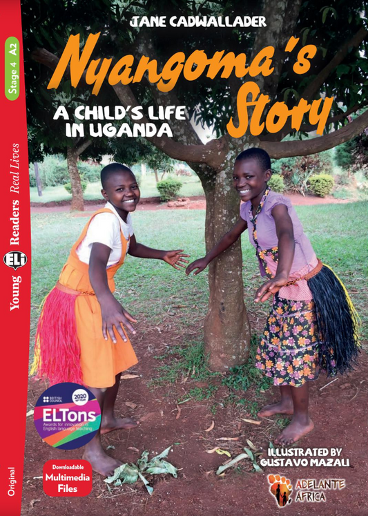 Nyangoma's Story A Child's Life in Uganda