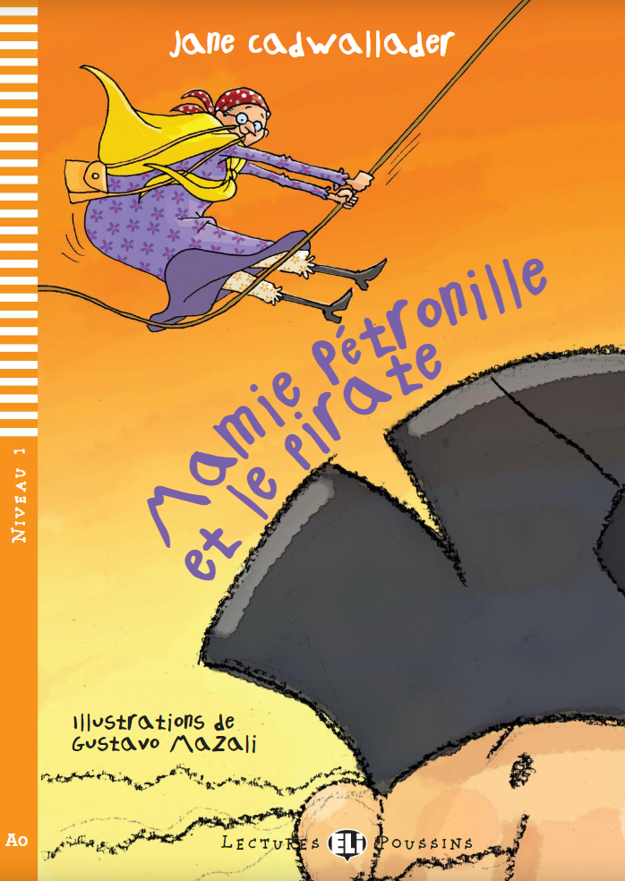 Mamie Pétronille et le pirate - Centroscuola