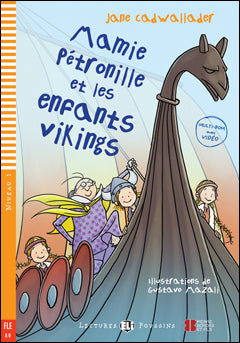 Mamie Petronille et les Enfants Vikings - Centroscuola