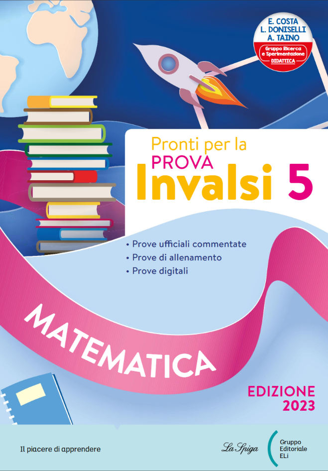 Pronti per la prova INVALSI - Matematica classe 5 - ed. 2023