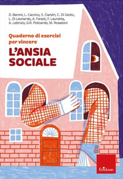 Quaderno di esercizi per vincere l'ansia sociale - Centroscuola