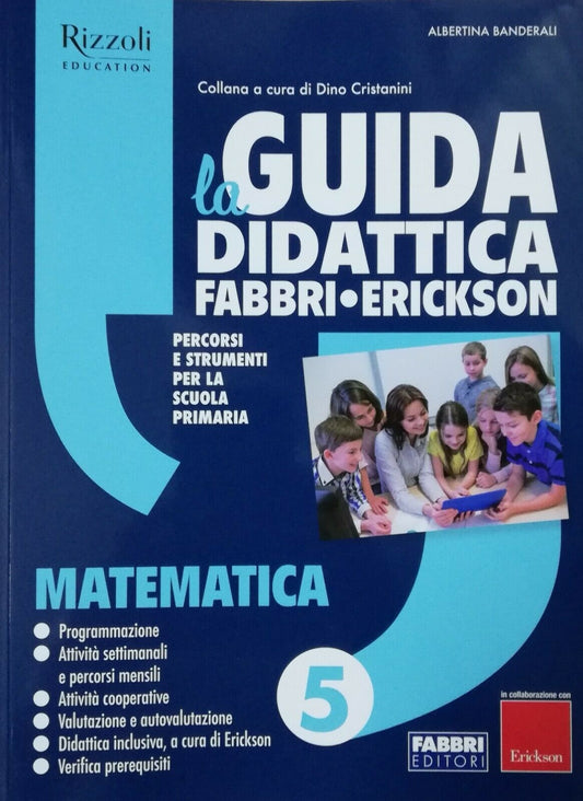 La Guida Didattica Fabbri Erickson - Matematica 5