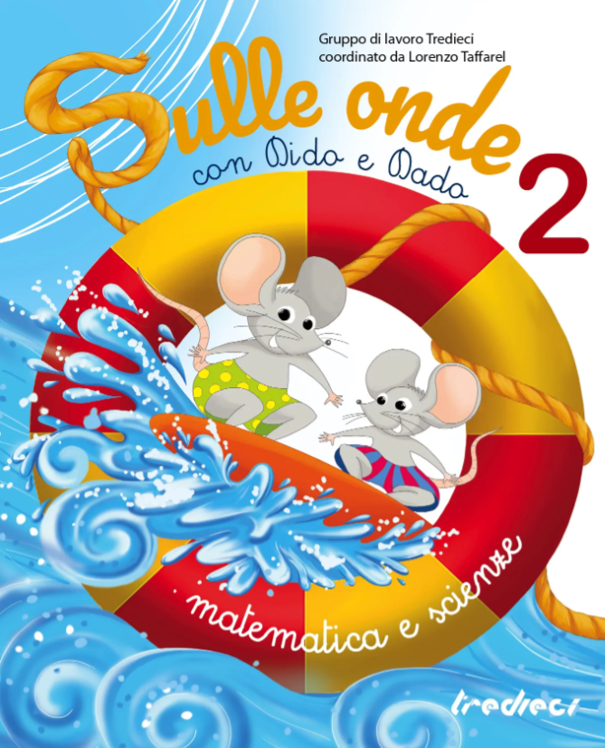 Sulle onde con Dido e Dado 2 - Matematica e scienze - Centroscuola