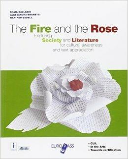 The fire and the rose - Centroscuola