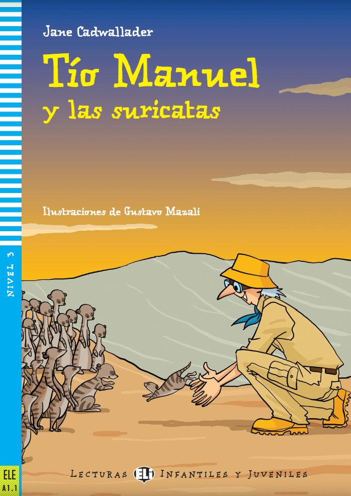 Tío Manuel y las suricatas