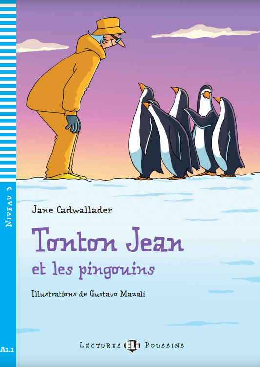 Tonton Jean et les pingouins