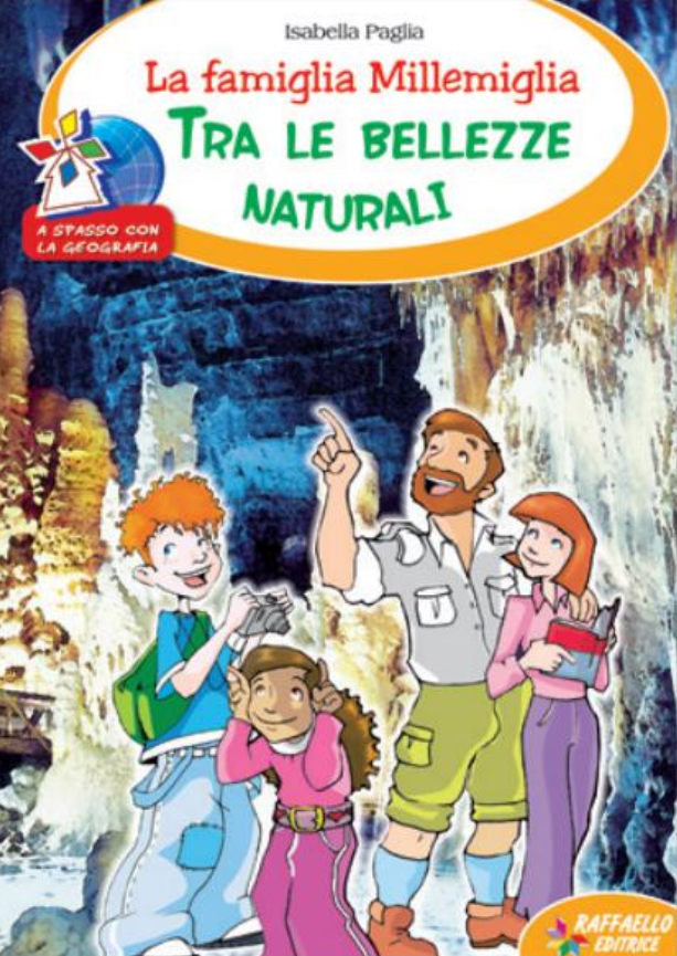 Tra le bellezze naturali - La famiglia Millemiglia