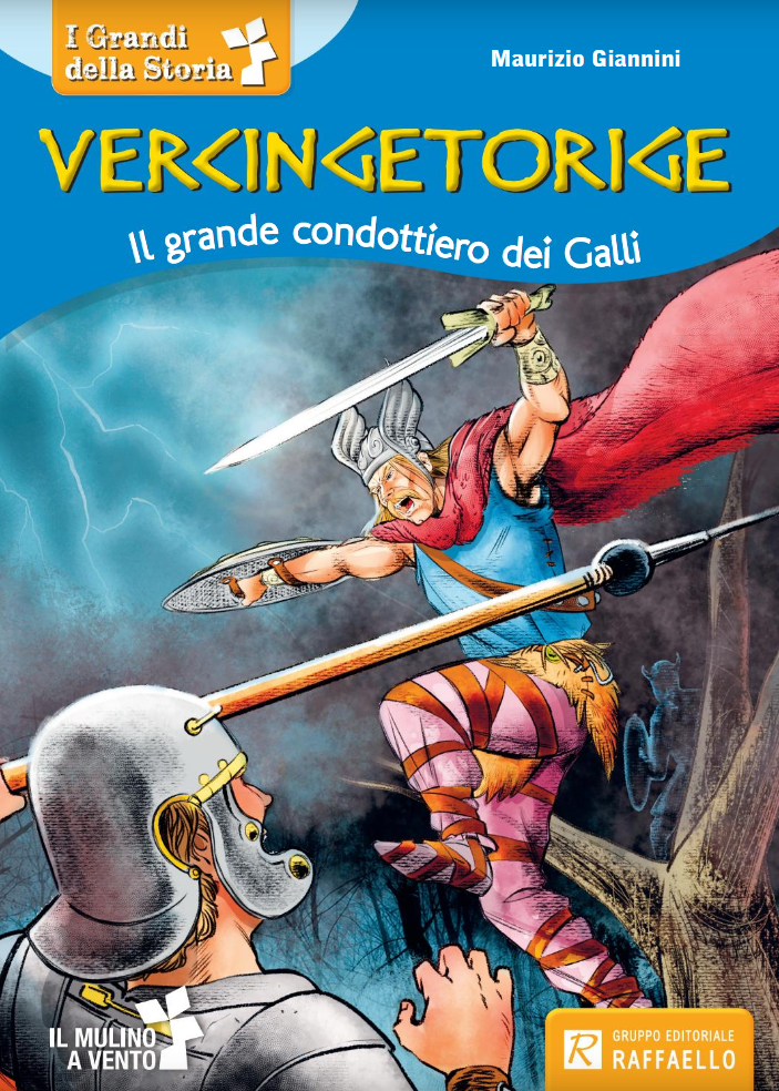 Vercingetorige - Il grande condottiero dei Galli - Centroscuola